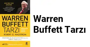 “Warren Buffett Tarzı” Kitap Özeti